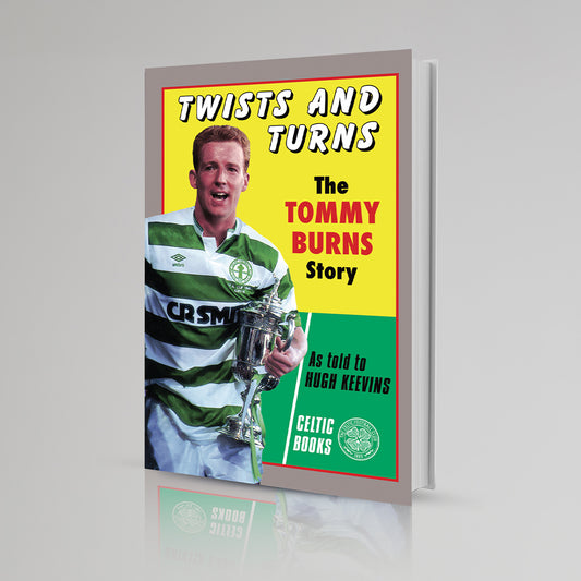 Celtic The Tommy Burns Story Book