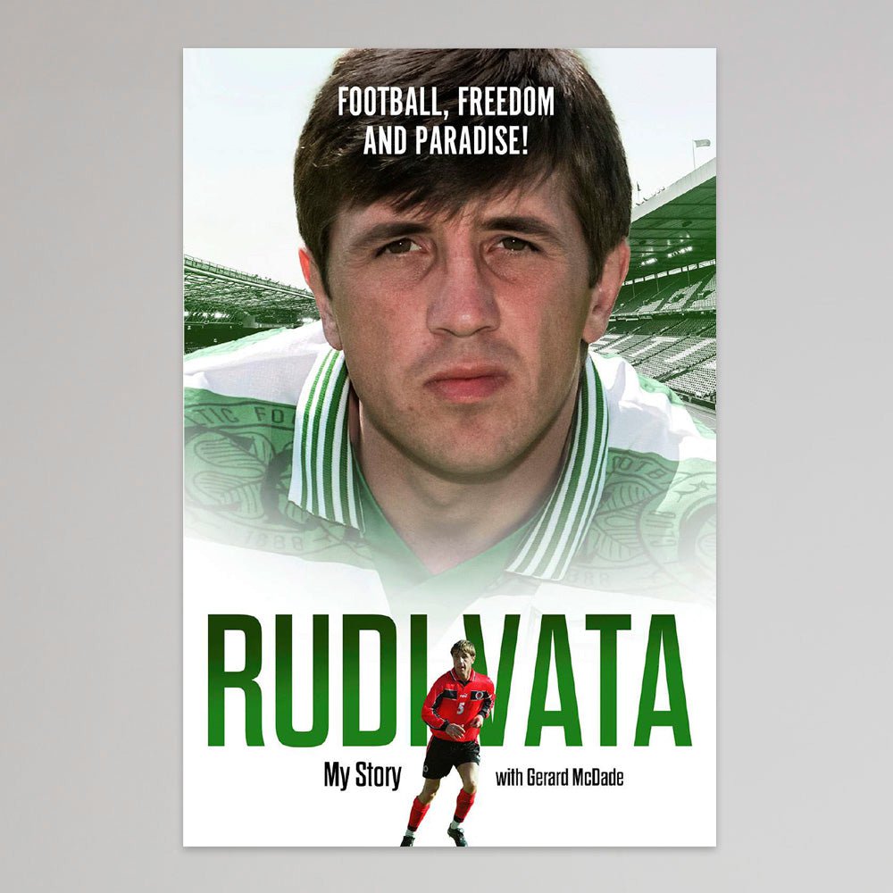 Football, Freedom and Paradise! - My Story by Rudi Vata