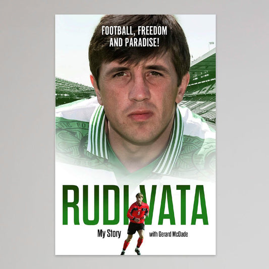 Football, Freedom and Paradise! - My Story by Rudi Vata